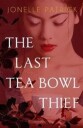 Patrick Jonelle The Last Tea Bowl Thief