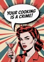 Sassy Cooking Crime Plakat / 50x70