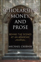 Chibnik Michael Scholarship Money and Prose