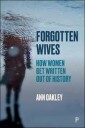 Oakley Ann Forgotten Wives