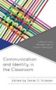 Strasser Daniel S. Communication and Identity in the Classroom