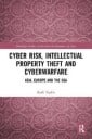 Cyber Risk, Intellectual Property Theft And Cyberwarfare Av Ruth (Centre For Japanese And East Asian Studies London Uk) Taplin