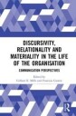 Mills Colleen E. Discursivity Relationality and Materiality in the Life of the Organisation
