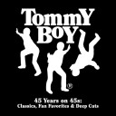 Tommy Boy: 45 Years On 45s