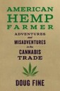 Fine Doug American Hemp Farmer