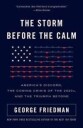 The Storm Before The Calm Av George Friedman