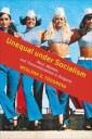 Todorova Miglena S. Unequal under Socialism