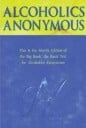 Inc. Alcoholics Anonymous World Services Alcoholics Anonymous Big Book