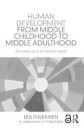 Pulkkinen Lea Human Development from Middle Childhood to Middle Adulthood