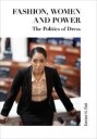 Fashion, Women And Power
