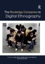 The Routledge Companion To Digital Ethnography