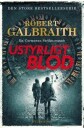Galbraith Robert Ustyrligt blod