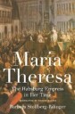 Maria Theresa Av Barbara Stollberg-Rilinger