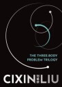 Liu Cixin The Three-Body Problem Trilogy