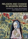 Woodhead, Linda Religion and Change in Modern Britain