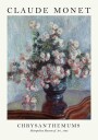 Monet Chrysanthemums Plakat Plakat / 100x150cm