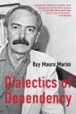 The Dialectics Of Dependency Av Ruy Mauro Marini