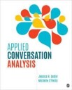 Applied Conversation Analysis Av Jessica Nina Lester, Michelle O'Reilly