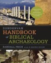 Zondervan Handbook Of Biblical Archaeology Av J. Randall Price, H. Wayne House