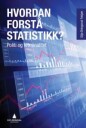 Hvordan Forstå Statistikk? Av Silje Bringsrud Fekjær