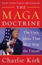 Kirk Charlie The MAGA Doctrine
