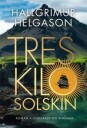 Helgason Hallgrímur Tres kilo solskin