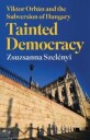 Tainted Democracy Av Zsuzsanna Szelenyi