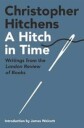 A Hitch In Time Av Christopher Hitchens