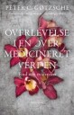 Gøtzsche Peter C. Overlevelse i en overmedicineret verden?