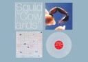 Squid Cowards Limited Edition Uk Vinyl