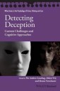 Granhag P Detecting Deception – Current Challenges and Cognitive Approaches