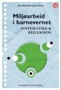 Miljøarbeid I Barnevernet Av Erik Grønvold, Jan Storø