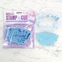 Sweet Stamp Outboss  Stamp n Cut Birthday Boy 