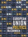 European Union Politics Av John Mccormick