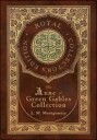 The Anne Of Green Gables Collection (Royal Collector'S Edition) (Case Laminate Hardcover With Jacket Av L M Montgomery