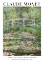 Claude Monet Bridge Over a Pond of Water Lilies Plakat Plakat / 30x40cm