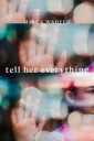 Tell Her Everything Av Mirza Waheed