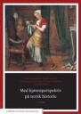 Med Kjønnsperspektiv På Norsk Historie Av Gro Hagemann, Kari Melby, Hege Roll-Hansen, Hilde Sandvik, Ingvild Øye
