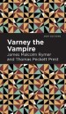 Varney The Vampire Av James Malcolm Rymer, Thomas Peckett Prest