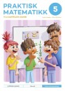 Praktisk matematikk 5 fra Cappelen Damm