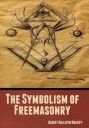 Gallatin Albert Mackey The Symbolism of Freemasonry