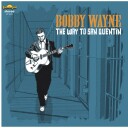 Bobby Wayne  The Way To San Quentin  CD