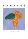 Papayes Poster Plakat / 40x50cm