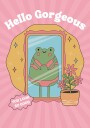 Hello Gorgeous Frog Plakat Plakat / 30x40cm