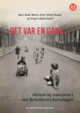 Det Var En Gang ... Av Ellen Holst Buaas, Kari Hoås Moen, Yngve Skjæveland