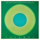 Brian Eno Beatie Wolfe  Lateral  CD