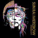 Sun Ra Merzbow  Strange City  CD