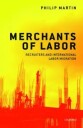 Martin Philip Merchants of Labor