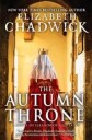 Chadwick, Elizabeth The Autumn Throne (1402296843)