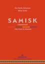Samisk I Norskfaget - Fra Plan Til Praksis Av Åse Mette Johansen, Hilde Sollid
